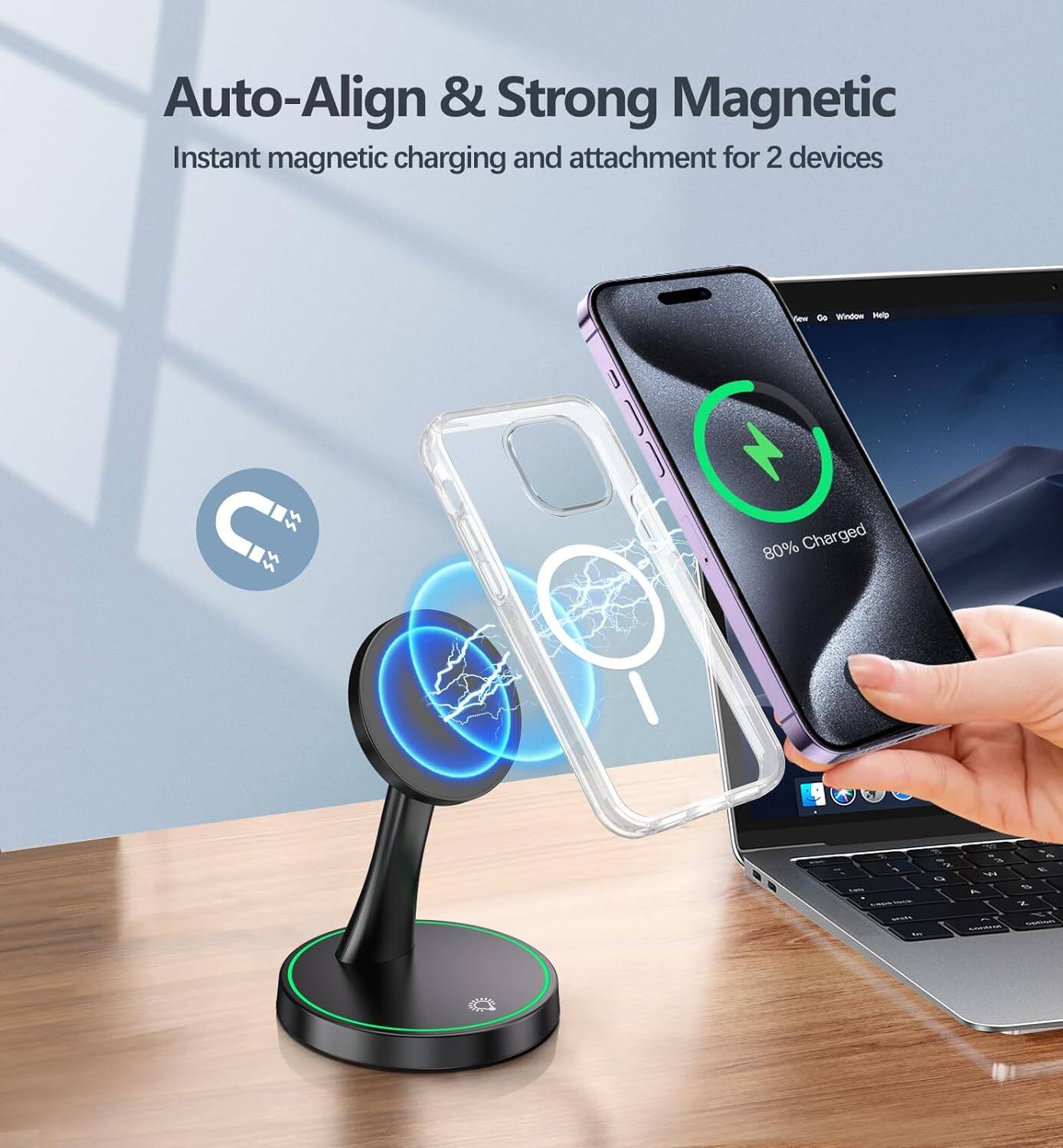 Auto-Align & Strong Magnetic  
Instant magnetic charging and attachment for 2 devices  

80% Charged