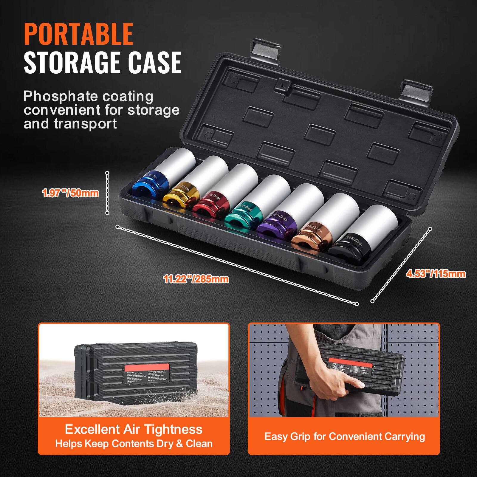 PORTABLE STORAGE CASE  
Phosphate coating convenient for storage and transport  

1.97" / 50mm  
11.22" / 285mm  
4.53" / 115mm  

Excellent Air Tightness  
Helps Keep Contents Dry & Clean  

Easy Grip for Convenient Carrying