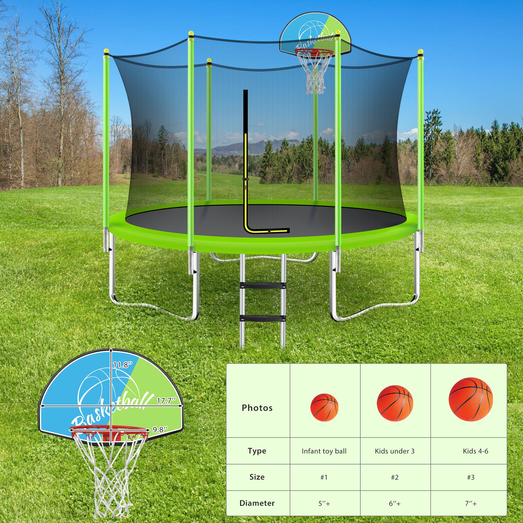 Diameter 11.8"  
Basketball 17.7"  
Ball 9.8"  

Photos  
Type  
Infant toy ball  
Kids under 3  
Kids 4-6  

Size  
#1  
#2  
#3  

Diameter  
5"+  
6"+  
7"+