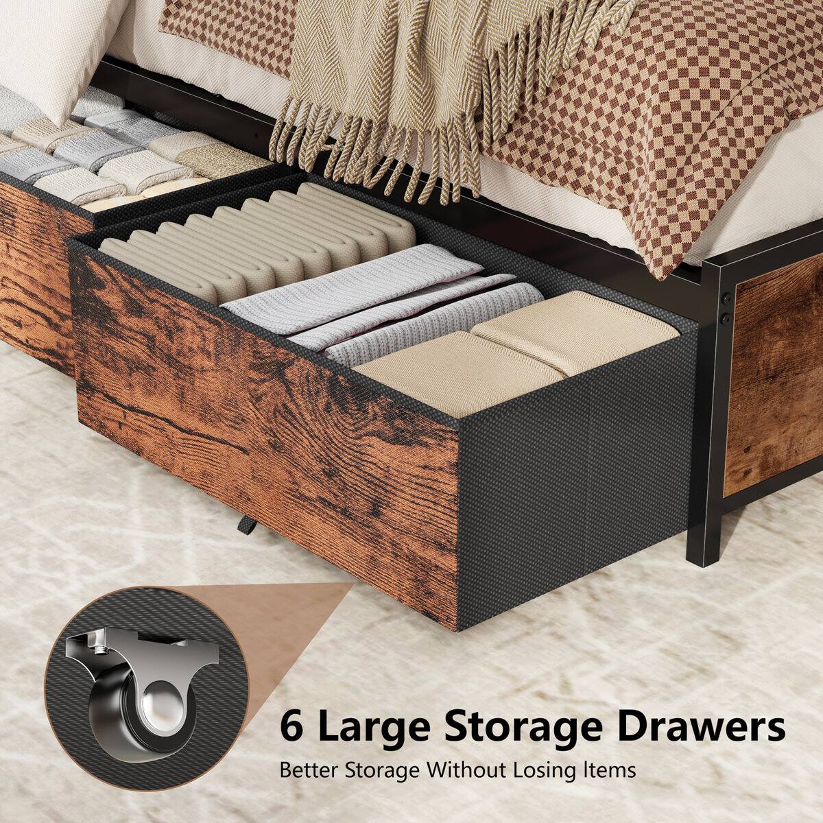 6 Large Storage Drawers  
Better Storage Without Losing Items