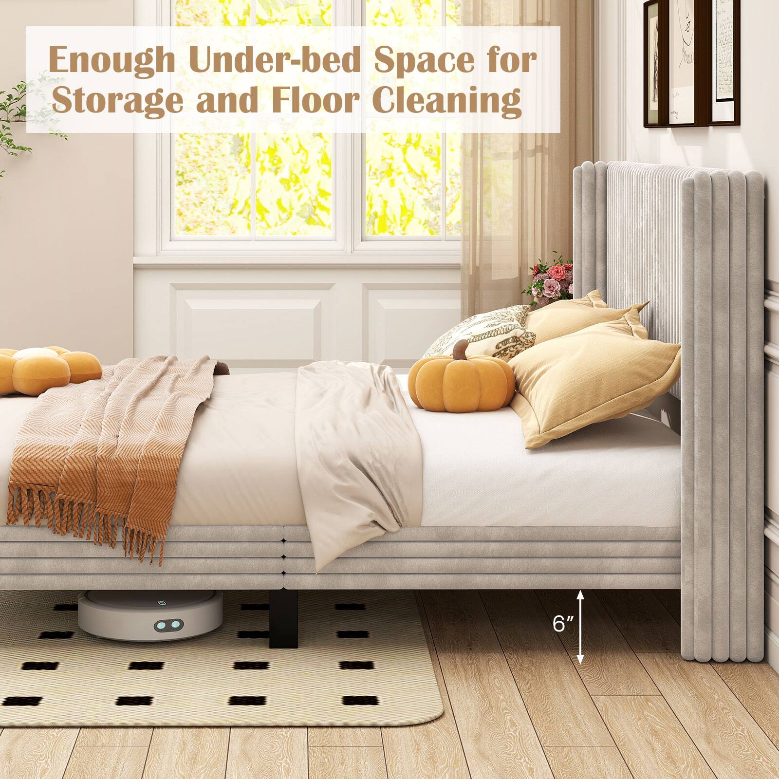 Enough Under-bed Space for Storage and Floor Cleaning

6"