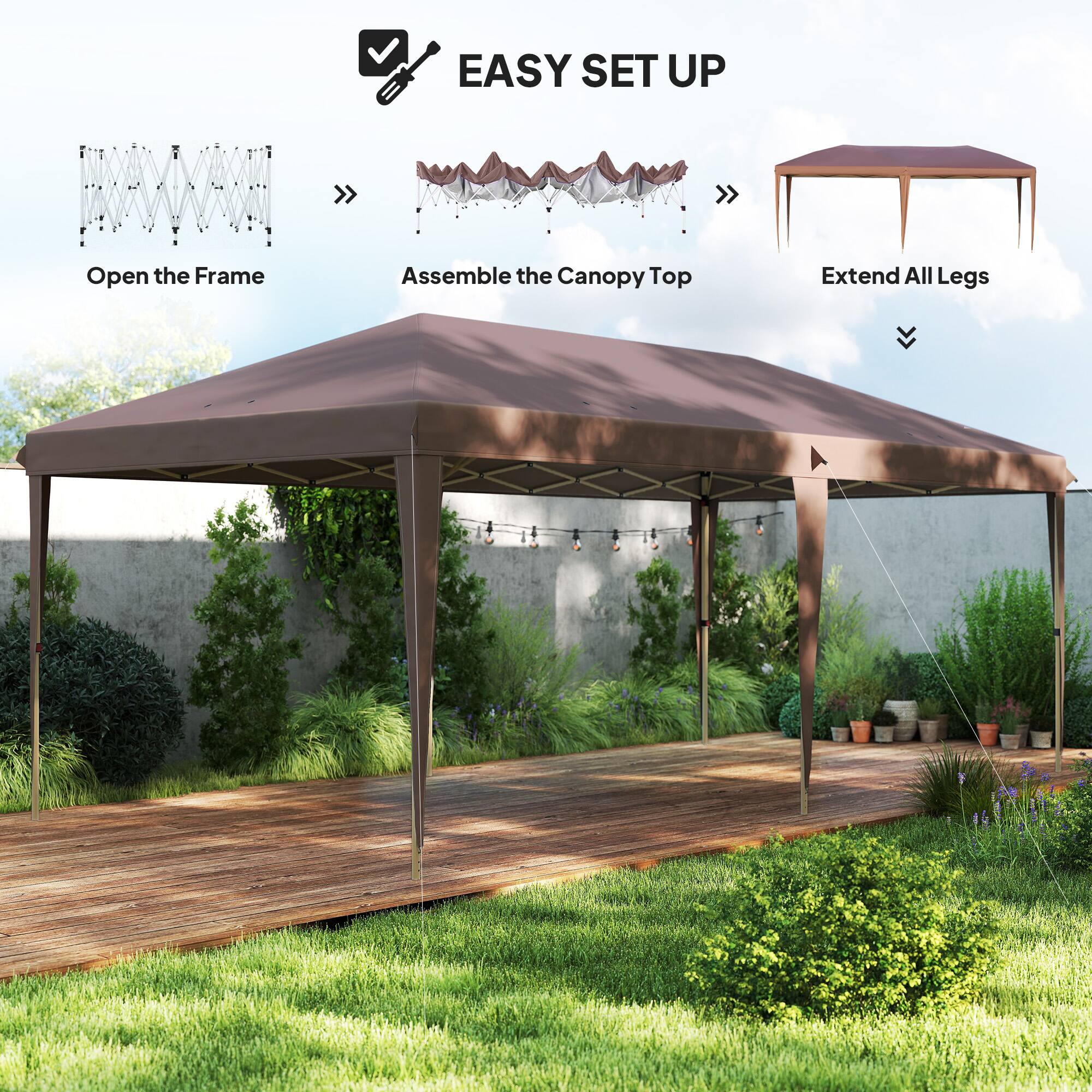 EASY SET UP

Open the Frame
Assemble the Canopy Top
Extend All Legs