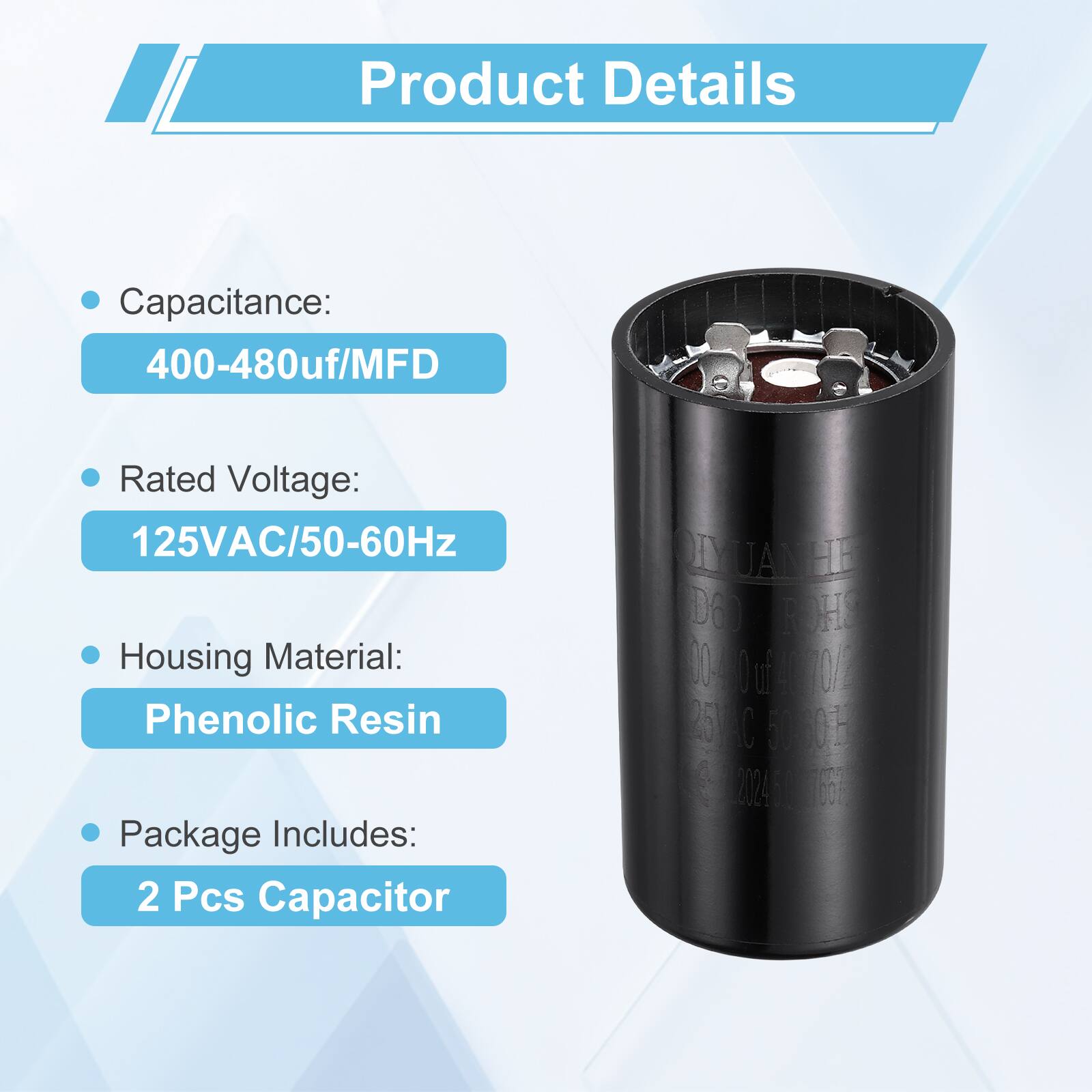 Product Details

- Capacitance: 400-480uf/MFD
- Rated Voltage: 125VAC/50-60Hz
- Housing Material: Phenolic Resin
- Package Includes: 2 Pcs Capacitor