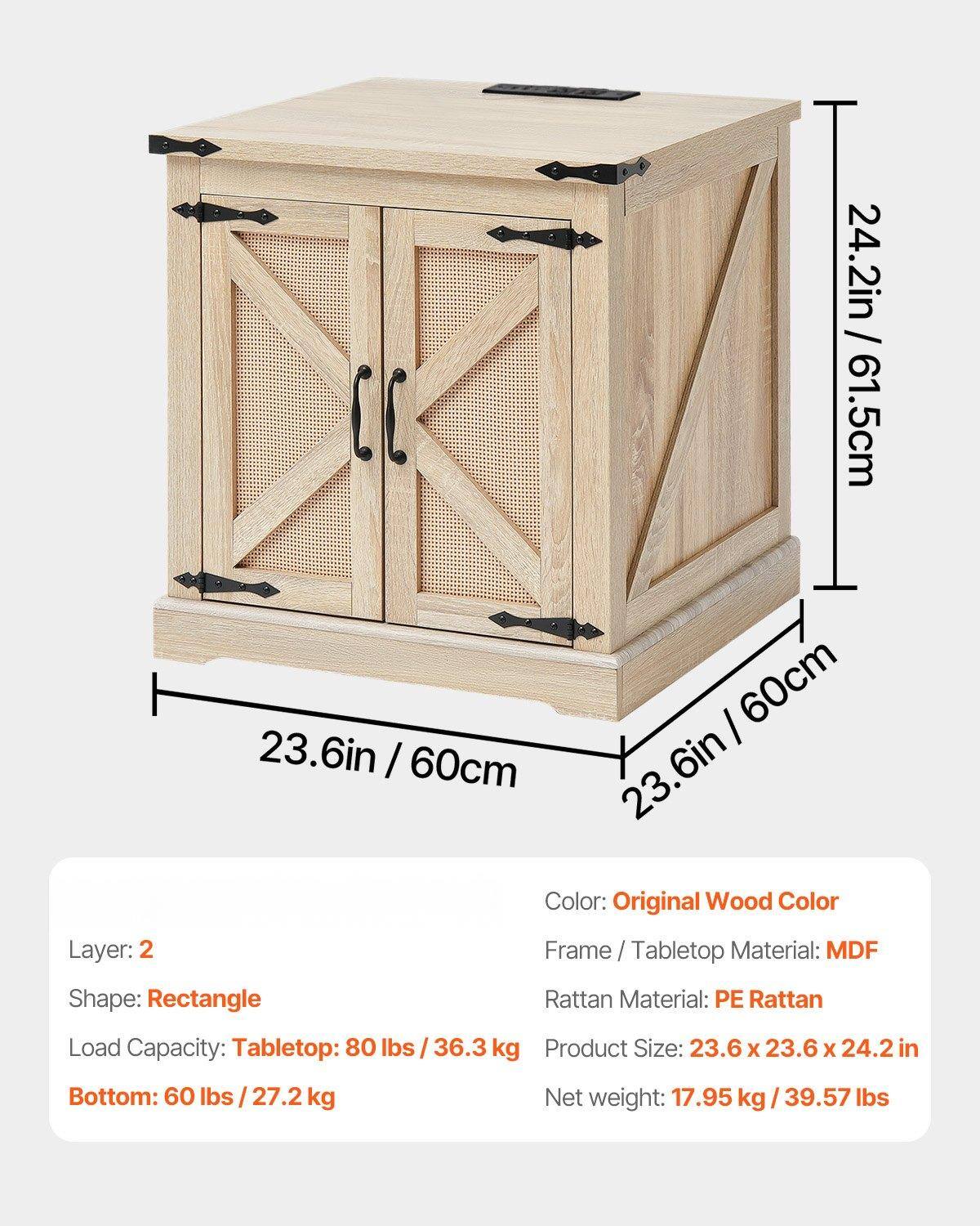 Layer: 2  
Shape: Rectangle  
Load Capacity: Tabletop: 80 lbs / 36.3 kg  
Bottom: 60 lbs / 27.2 kg  

Color: Original Wood Color  
Frame / Tabletop Material: MDF  
Rattan Material: PE Rattan  
Product Size: 23.6 x 23.6 x 24.2 in  
Net weight: 17.95 kg / 39.57 lbs  

Dimensions:  
- Height: 24.2 in / 61.5 cm  
- Width: 23.6 in / 60 cm  
- Depth: 23.6 in / 60 cm