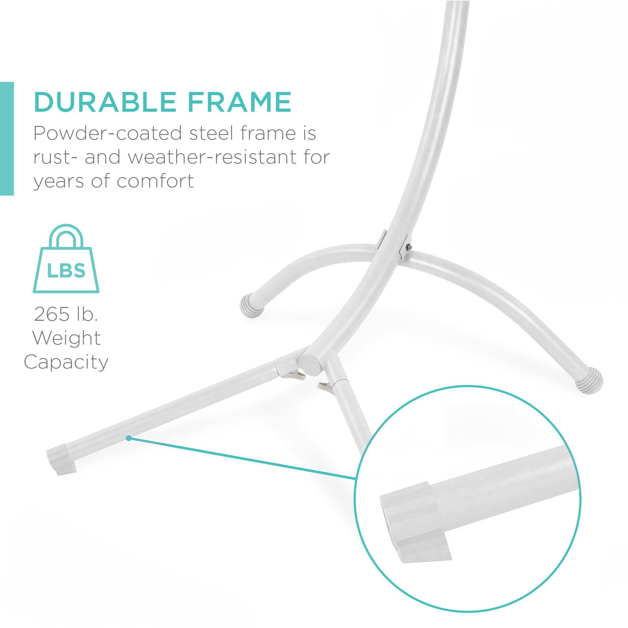 DURABLE FRAME  
Powder-coated steel frame is rust- and weather-resistant for years of comfort  
LBS 265 lb. Weight Capacity
