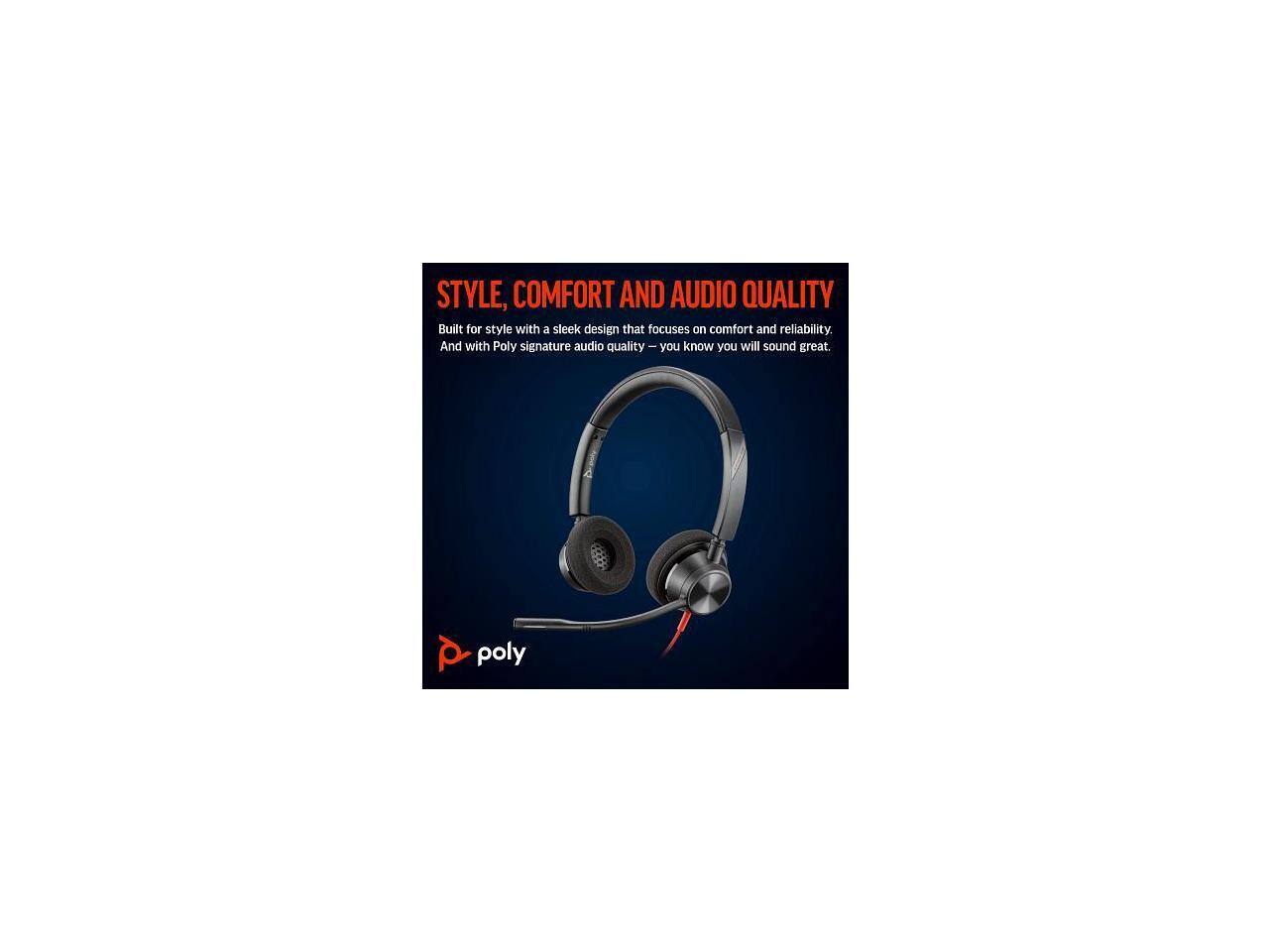 STYLE, COMFORT AND AUDIO QUALITY

Built for style with a sleek design that focuses on comfort and reliability. And with Poly signature audio quality – you know you will sound great.

Poly