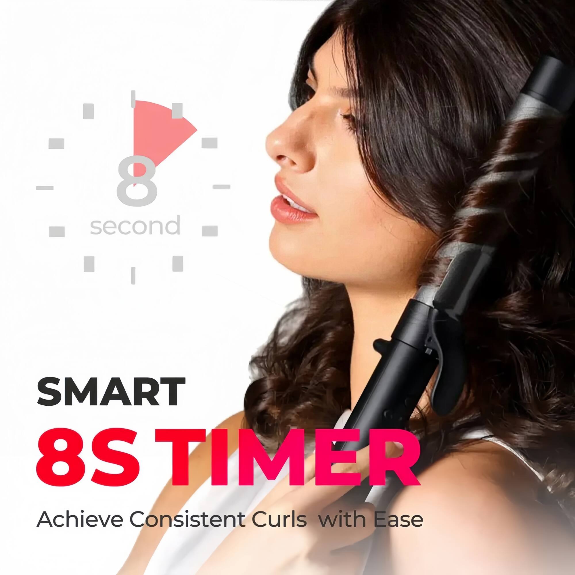 SMART 8S TIMER  
Achieve Consistent Curls with Ease
