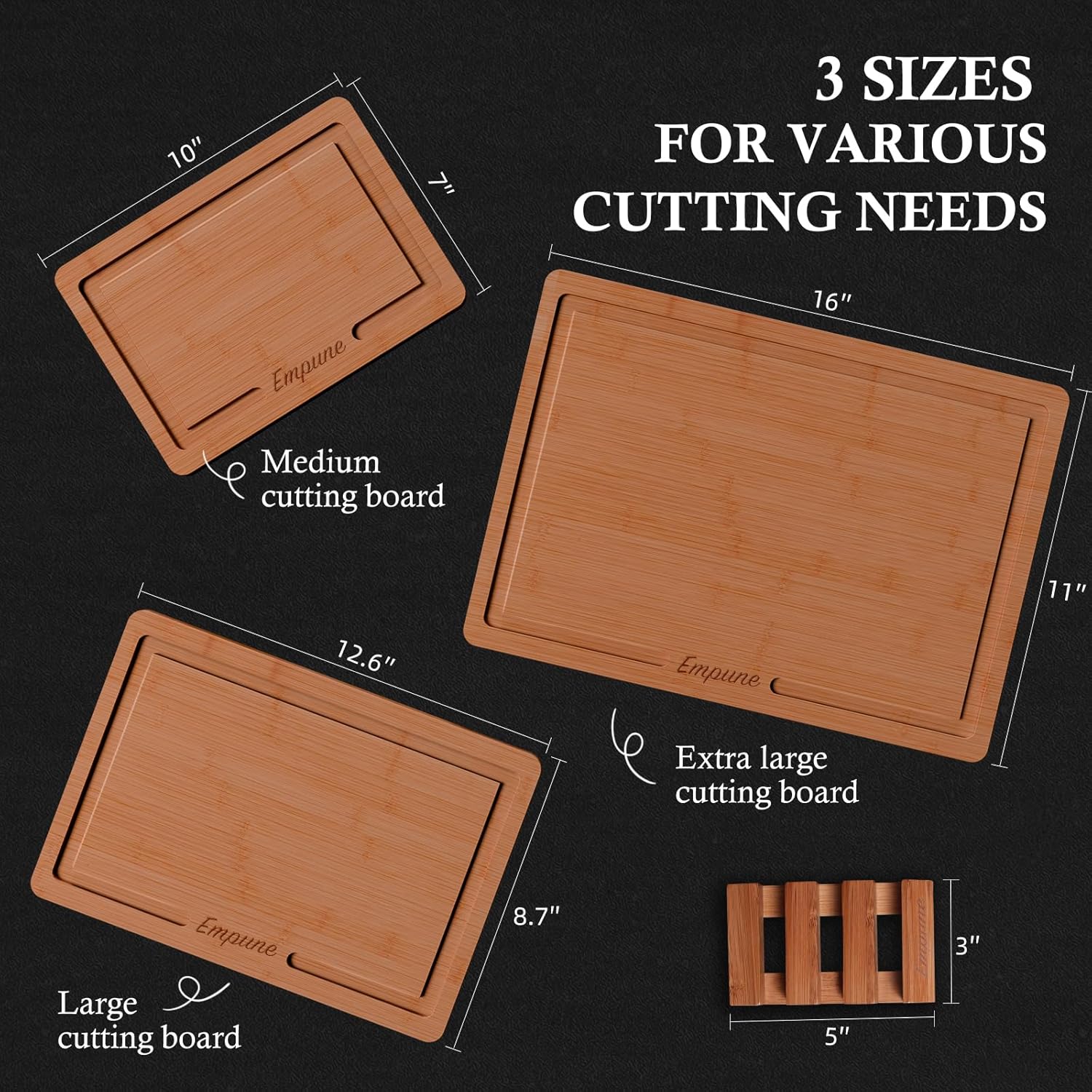 3 SIZES FOR VARIOUS CUTTING NEEDS

- Medium cutting board: 10" x 7"
- Large cutting board: 12.6" x 8.7"
- Extra large cutting board: 16" x 11"

Small cutting board: 5" x 3"