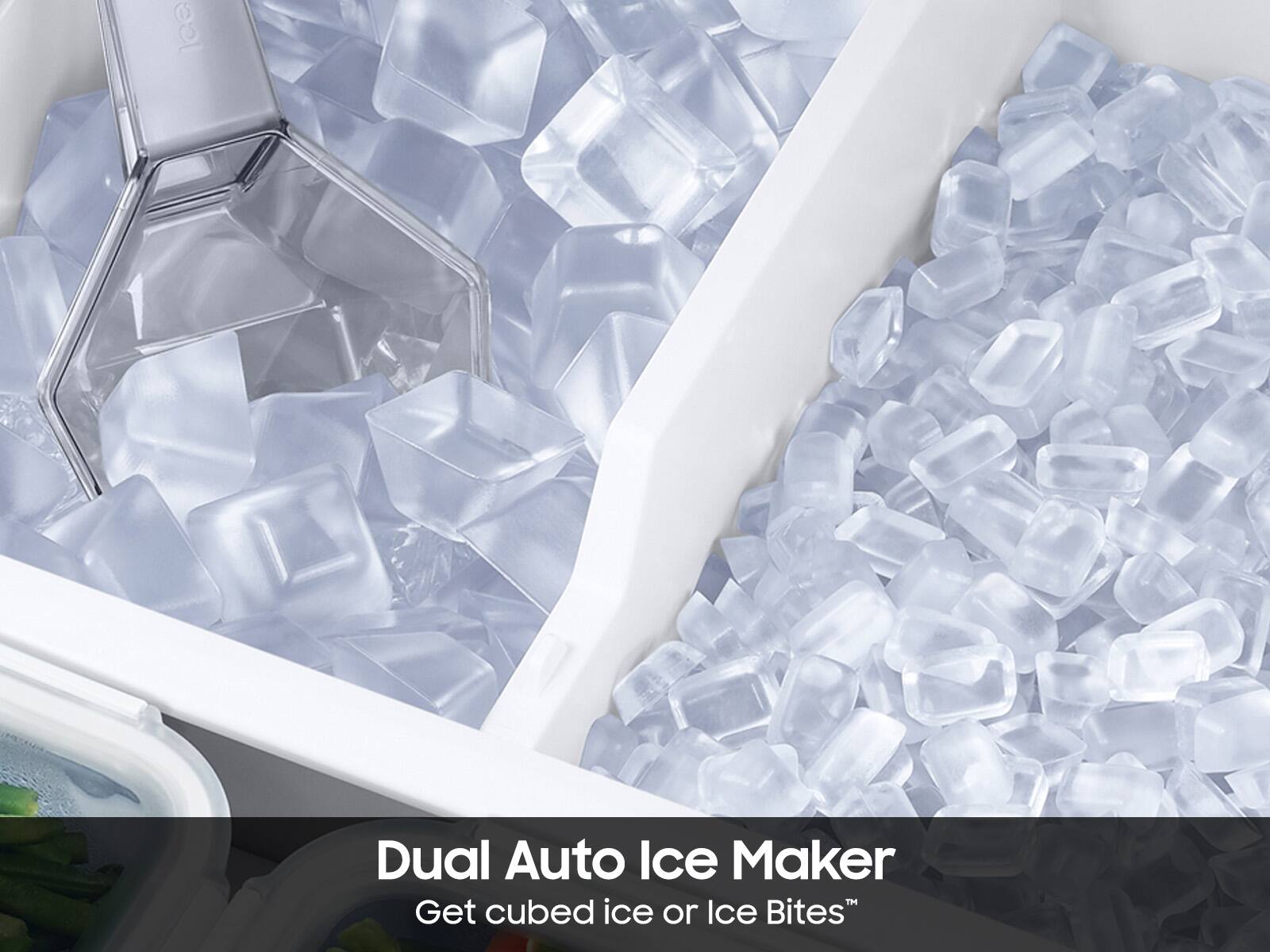 Dual Auto Ice Maker: Get cubed ice or ice bites.
