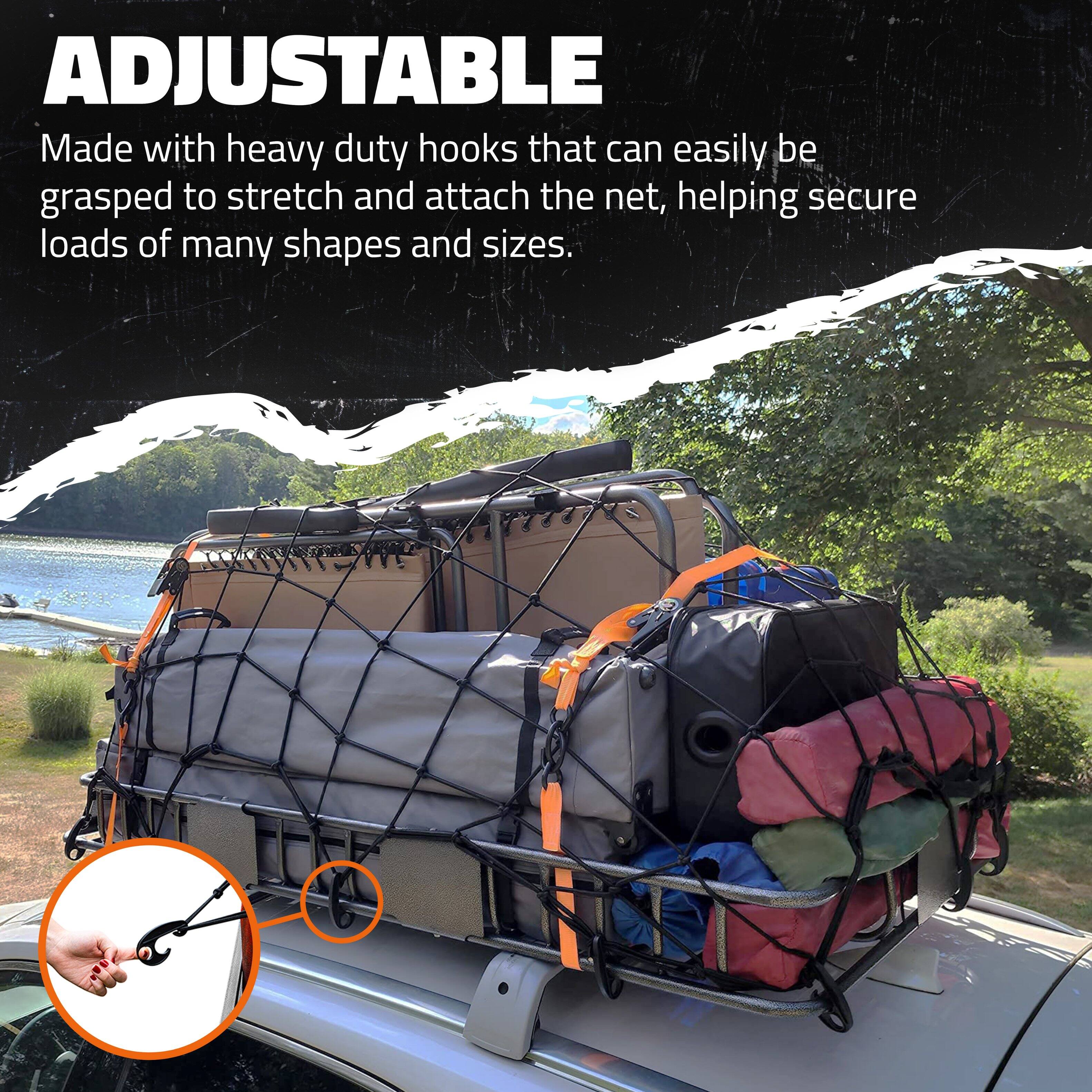 ADJUSTABLE  
Made with heavy duty hooks that can easily be grasped to stretch and attach the net, helping secure loads of many shapes and sizes.