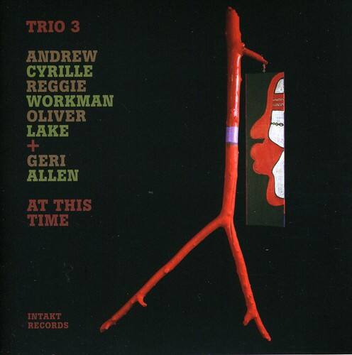 Trio 3 with Geri Allen - At This Time   - COMPACT DISCS [CD]