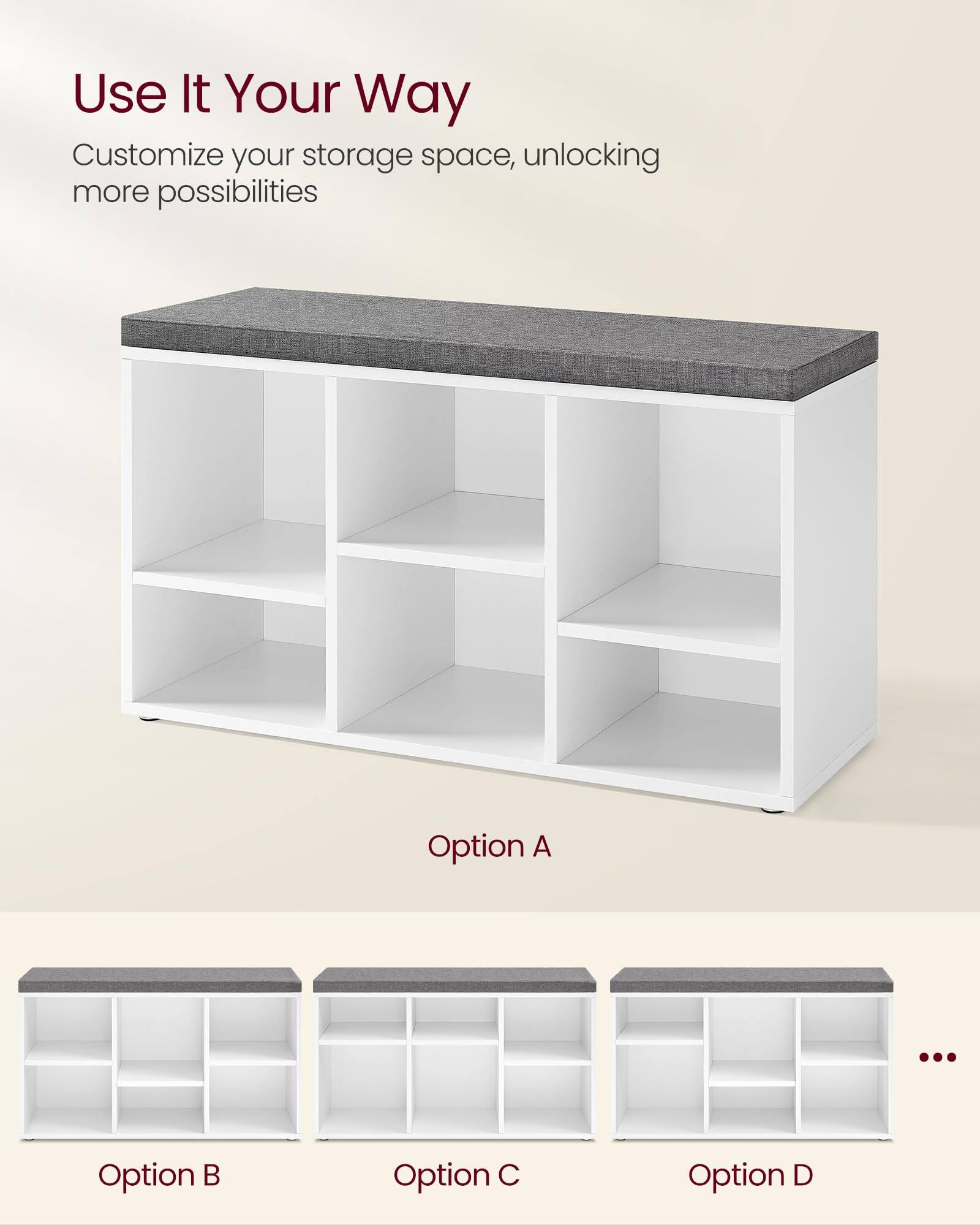 Use It Your Way  
Customize your storage space, unlocking more possibilities  

Option A  

Option B  
Option C  
Option D