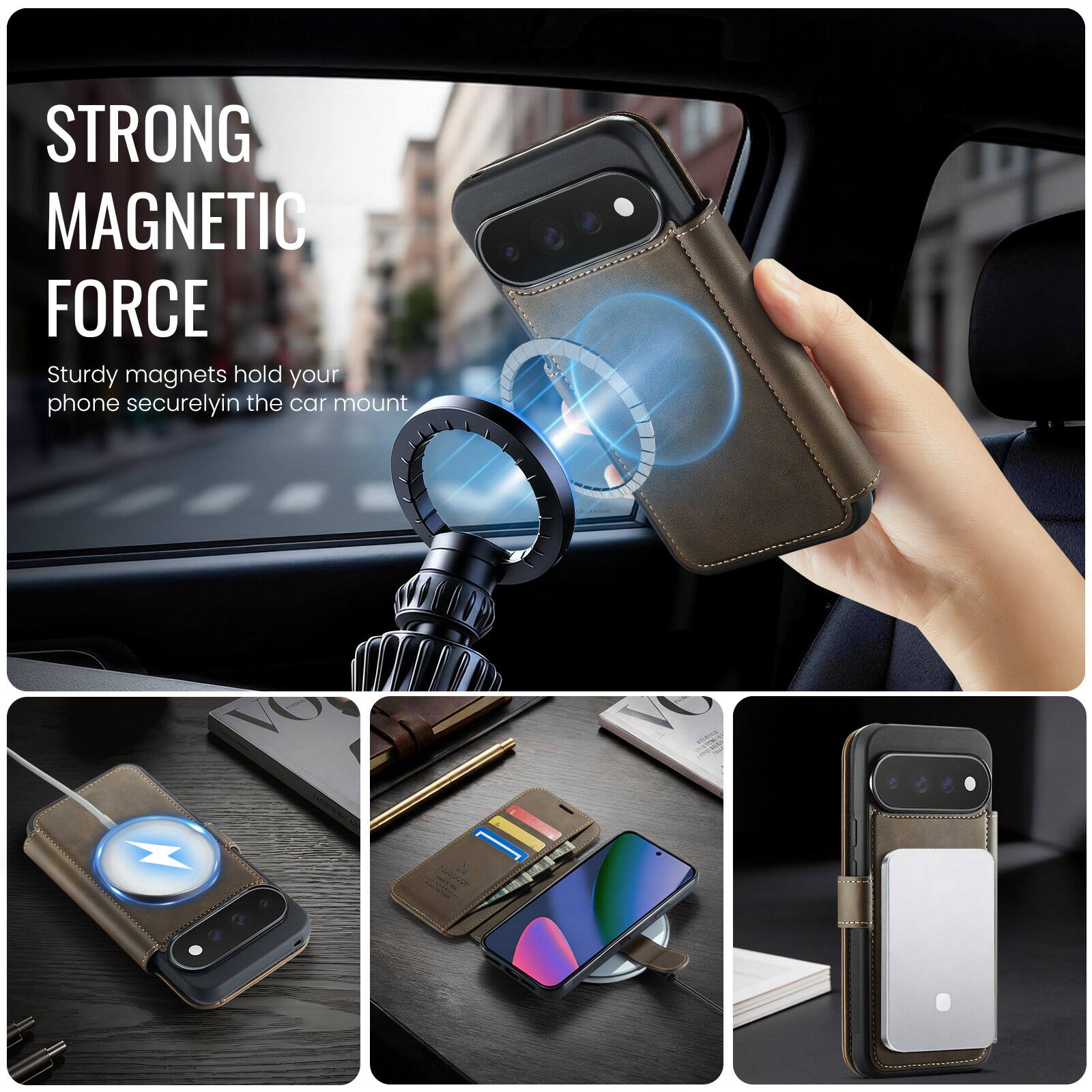 STRONG MAGNETIC FORCE  
Sturdy magnets hold your phone securely in the car mount
