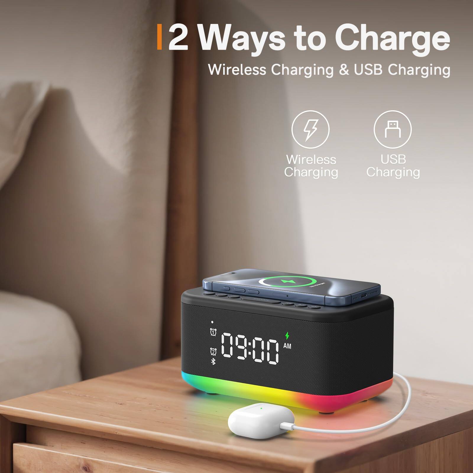 1. 2 Ways to Charge
   - Wireless Charging & USB Charging

2. Wireless Charging
3. USB Charging

4. 09:00 AM