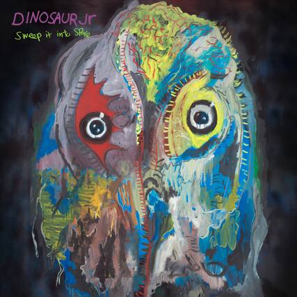 DINOSAUR JR
Sweep it into SPaG