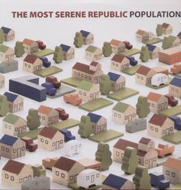 The Most Serene Republic - Population - VINYL LP