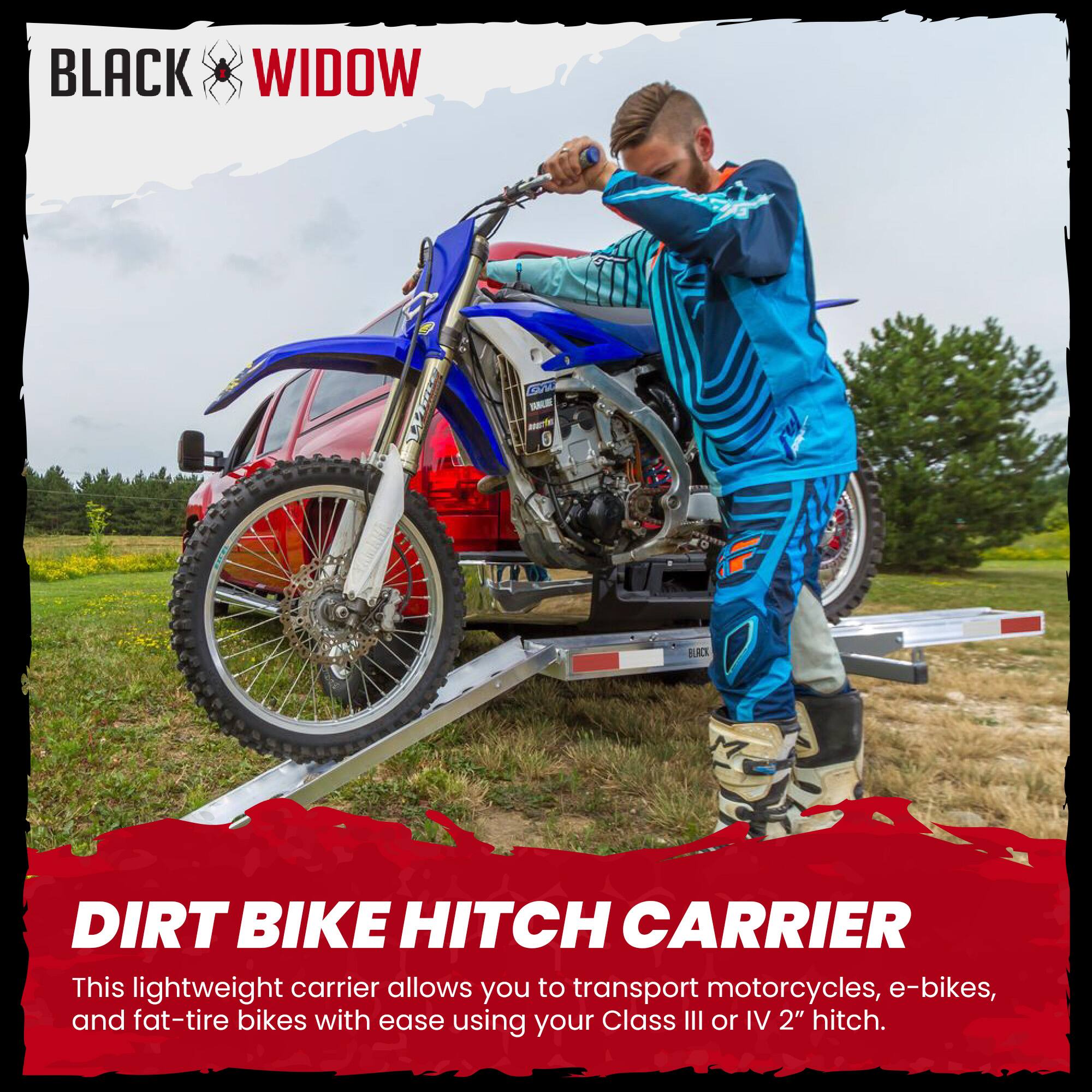 BLACK WIDOW A BLACK DIRT BIKE HITCH CARRIER

This lightweight carrier allows you to transport motorcycles, e-bikes, and fat-tire bikes with ease using your Class III or IV 2" hitch.