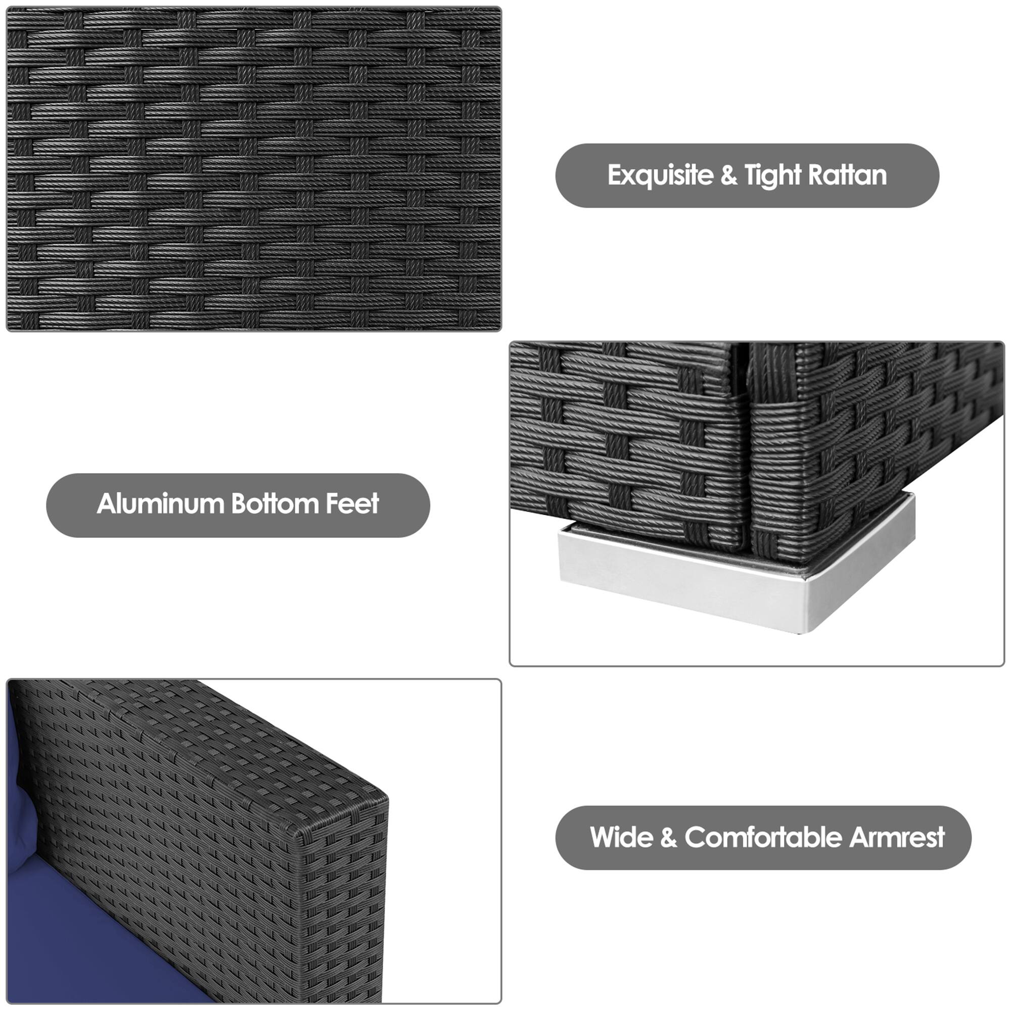 Exquisite & Tight Rattan  
Aluminum Bottom Feet  
Wide & Comfortable Armrest