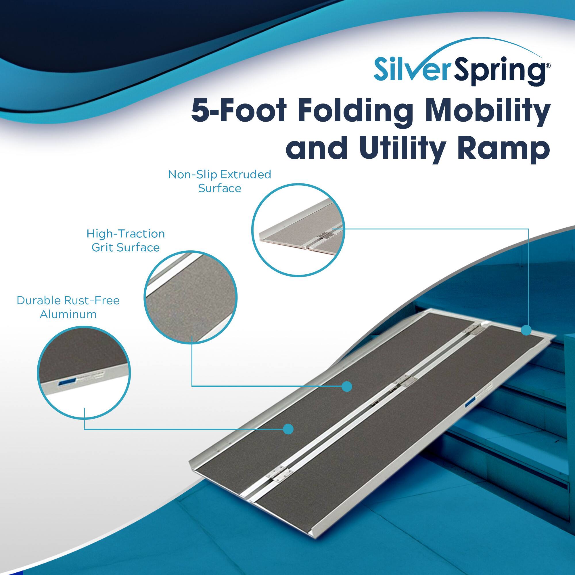 Silver Spring  
5-Foot Folding Mobility and Utility Ramp  
Non-Slip Extruded Surface  
High-Traction Grit Surface  
Durable Rust-Free Aluminum