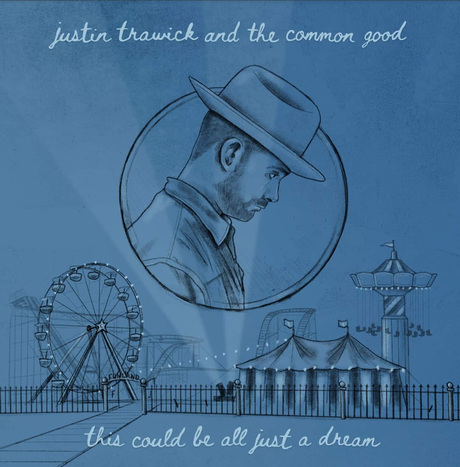 Trawick,Justin & The Common Good - This Could Be All Just A Dream  - 7-INCH SINGLE