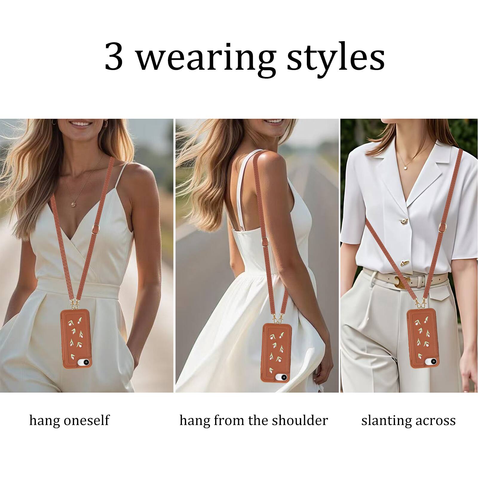 3 wearing styles

hang oneself

hang from the shoulder

slanting across