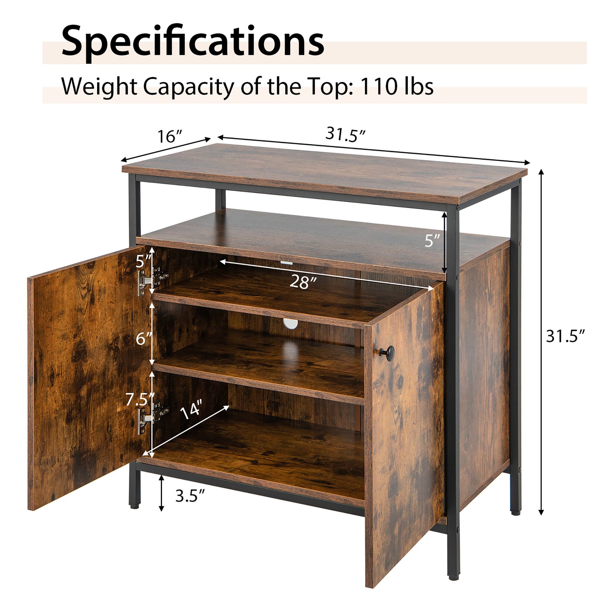 Specifications:
Weight Capacity of the Top: 110 lbs
Dimensions: 16" x 31.5" x 5"
Shelf: 28" x 5" x 6"
Drawers: 31.5" x 7.5"
Dimensions: 14" x 3.5"