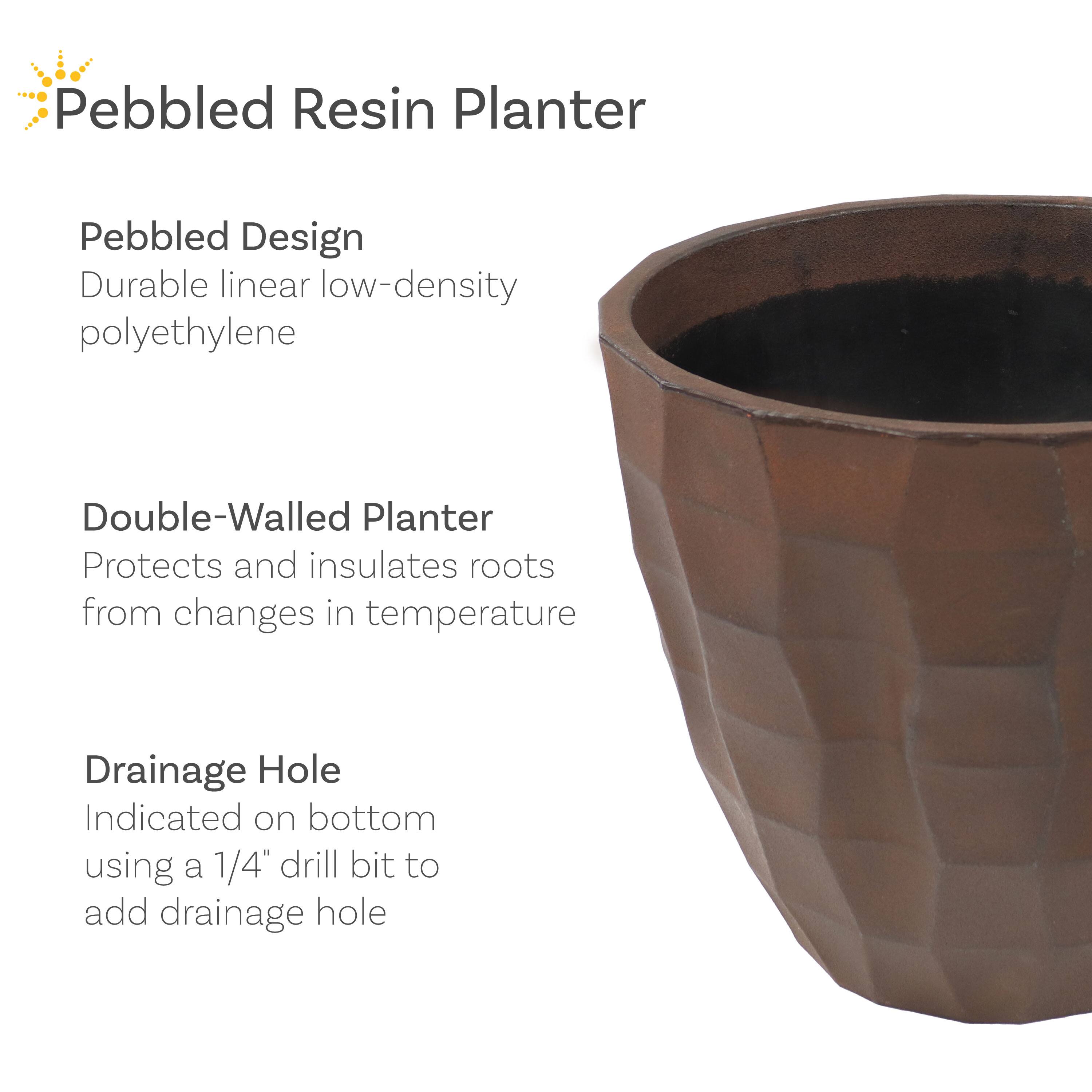 Pebbled Resin Planter

- Pebbled Design
  - Durable linear low-density polyethylene

- Double-Walled Planter
  - Protects and insulates roots from changes in temperature

- Drainage Hole
  - Indicated on bottom using a 1/4" drill bit to add drainage hole