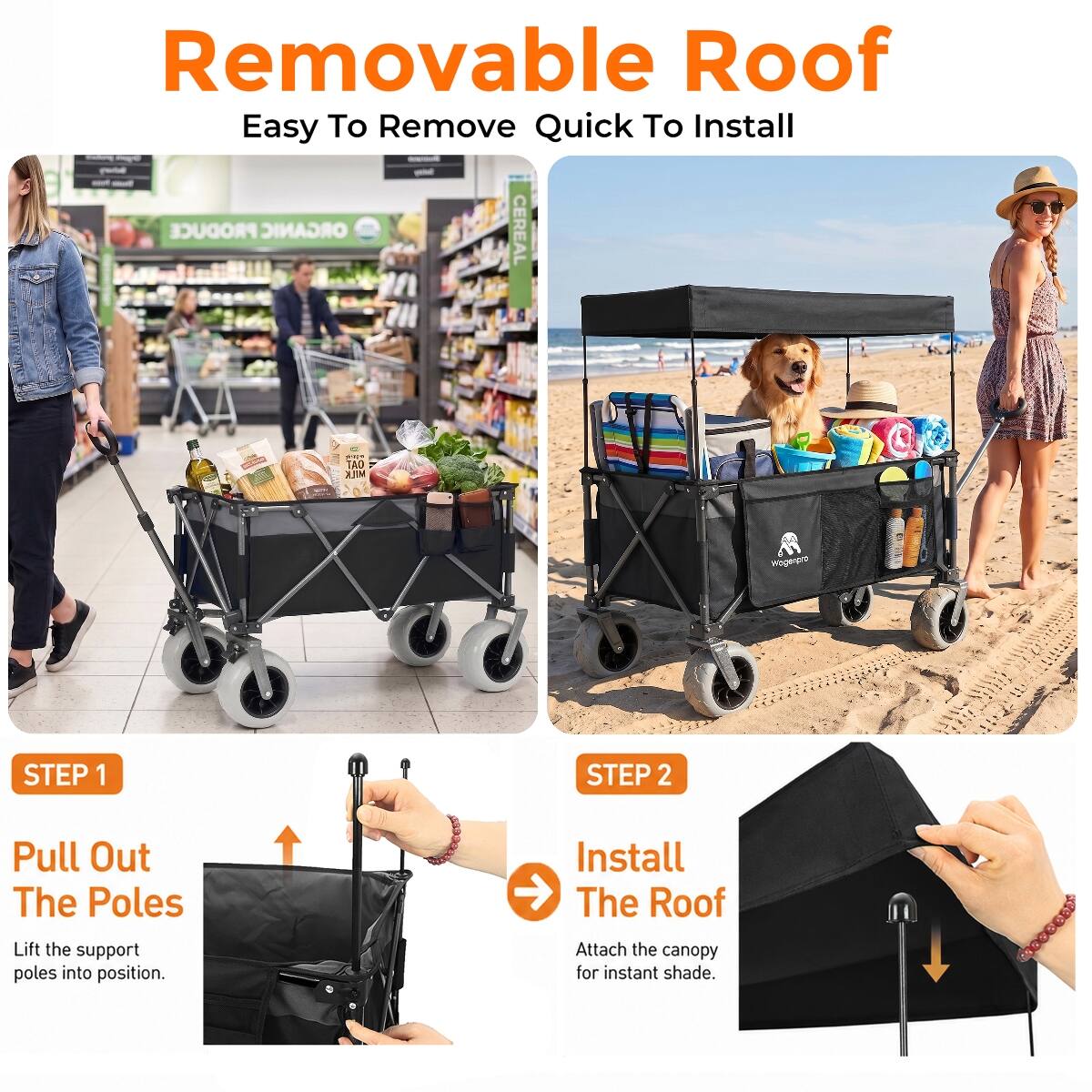 Removable Roof  
Easy To Remove Quick To Install

PRODUCE ORGANIC CEREAL  
TAO MILK  
Wageripro

STEP 1  
Pull Out The Poles  
Lift the support poles into position.

STEP 2  
Install The Roof  
Attach the canopy for instant shade.