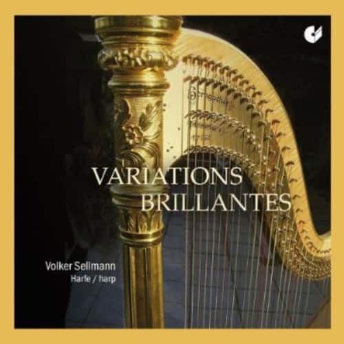 Volker Sellmann - Variations Brillantes  - COMPACT DISCS