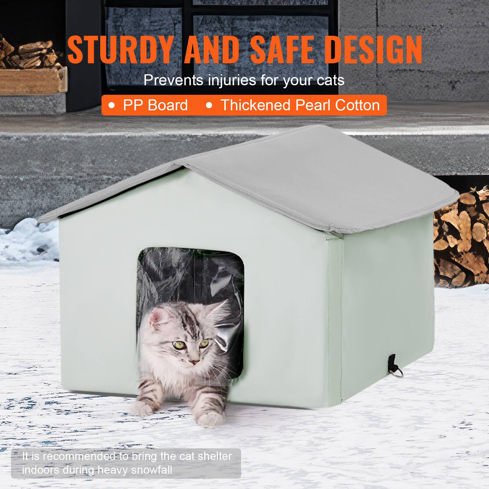STURDY AND SAFE DESIGN  
Prevents injuries for your cats  

- PP Board  
- Thickened Pearl Cotton  

It is recommended to bring the cat shelter indoors during heavy snowfall