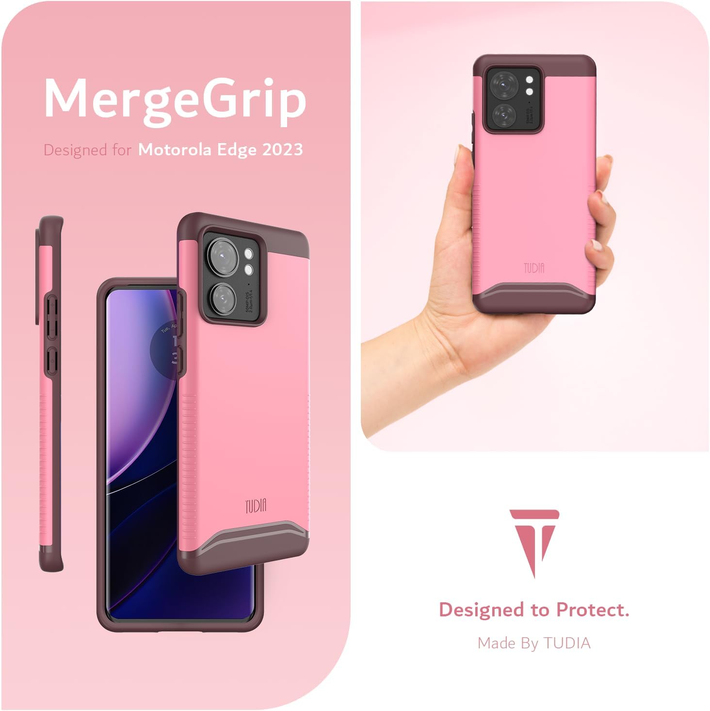 MergeGrip  
Designed for Motorola Edge 2023  

Designed to Protect.  
Made By TUDIA