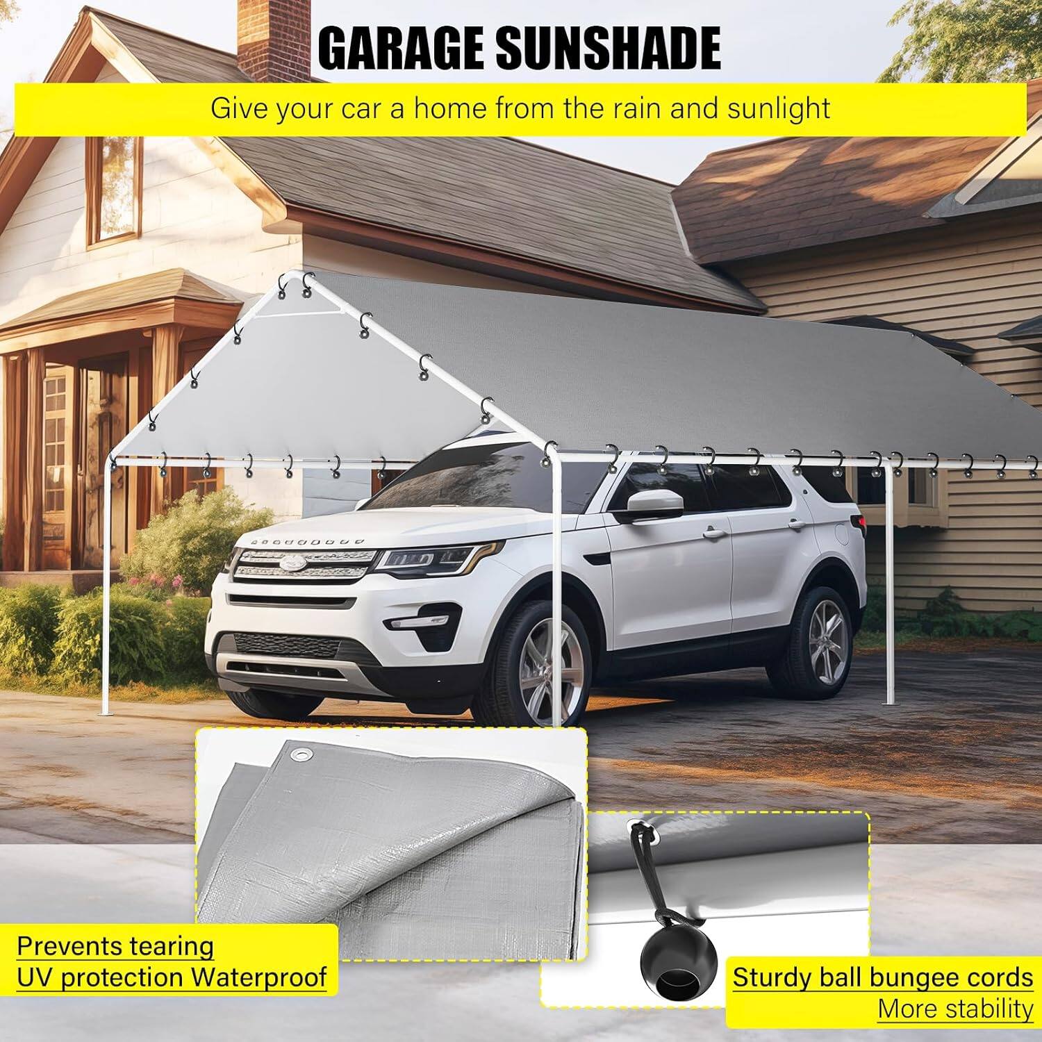 GARAGE SUNSHADE

Give your car a home from the rain and sunlight

- Prevents tearing
- UV protection
- Waterproof
- Sturdy ball bungee cords
- More stability