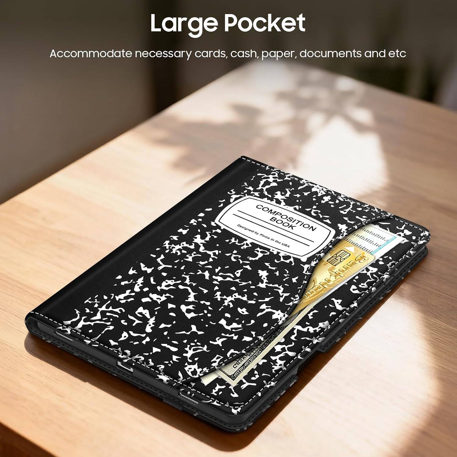 Large Pocket  
Accommodate necessary cards, cash, paper, documents and etc  

Designed by COMPOSITION BOOK in the USA