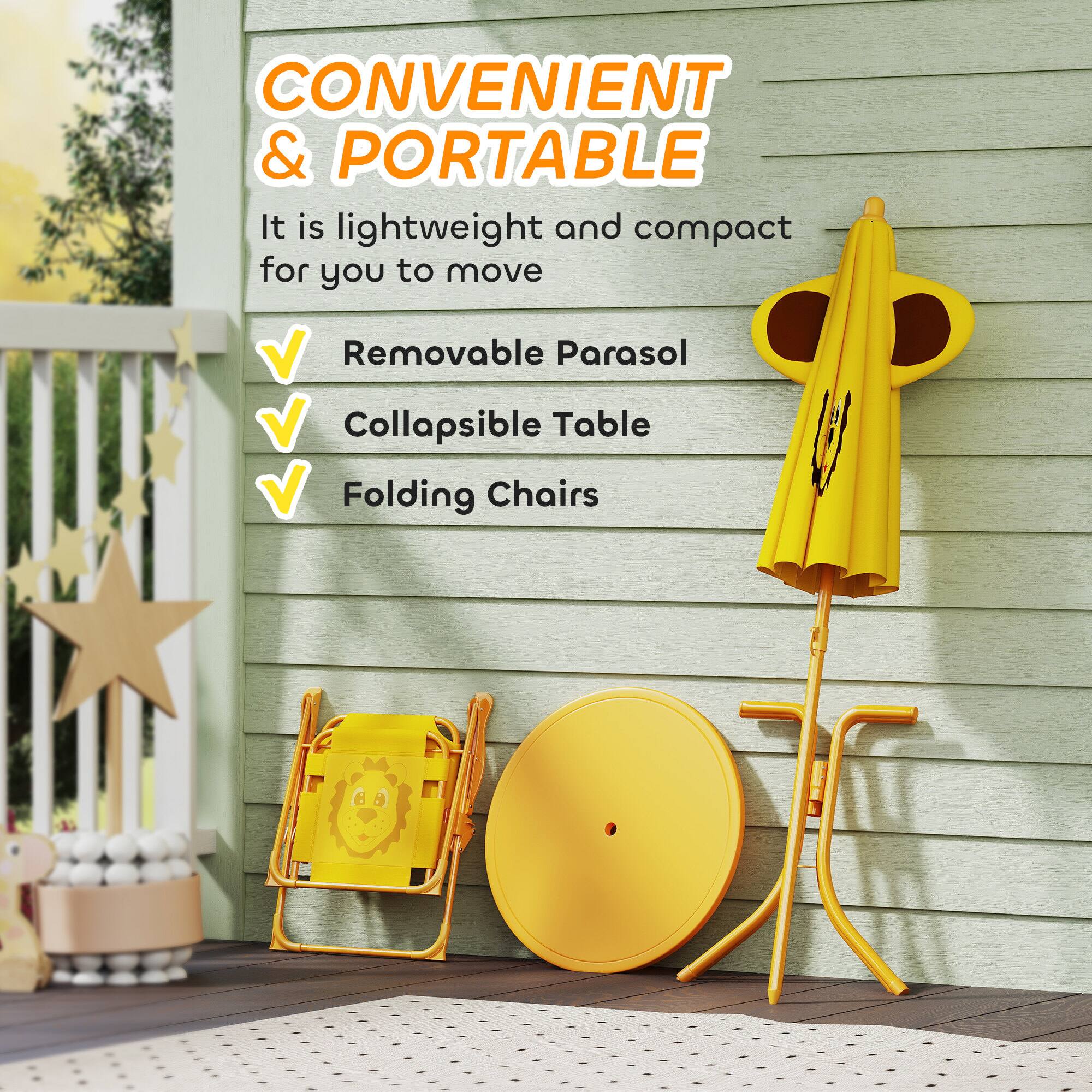 CONVENIENT & PORTABLE  
It is lightweight and compact for you to move  

- Removable Parasol  
- Collapsible Table  
- Folding Chairs