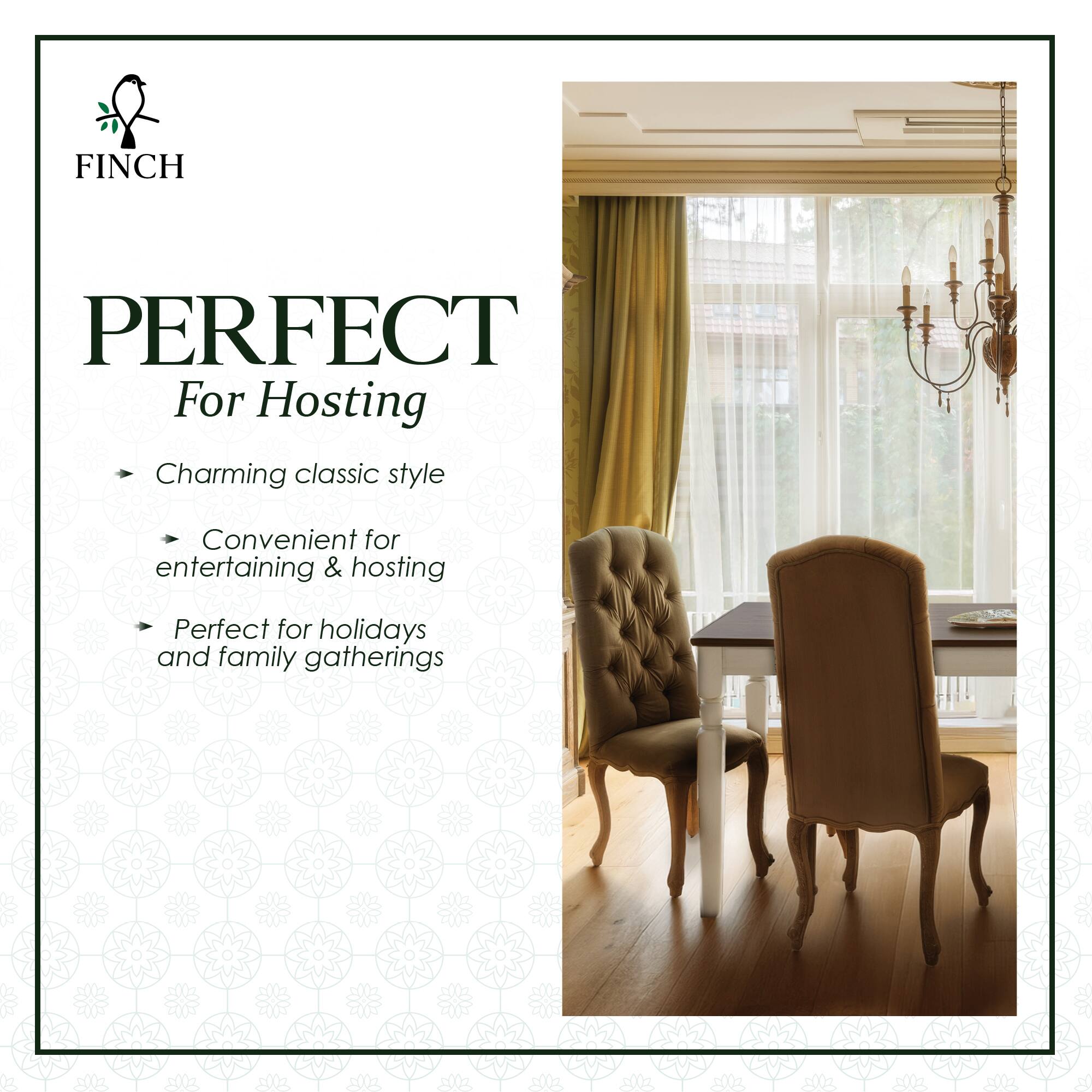 FINCH  
PERFECT For Hosting

- Charming classic style
- Convenient for entertaining & hosting
- Perfect for holidays and family gatherings