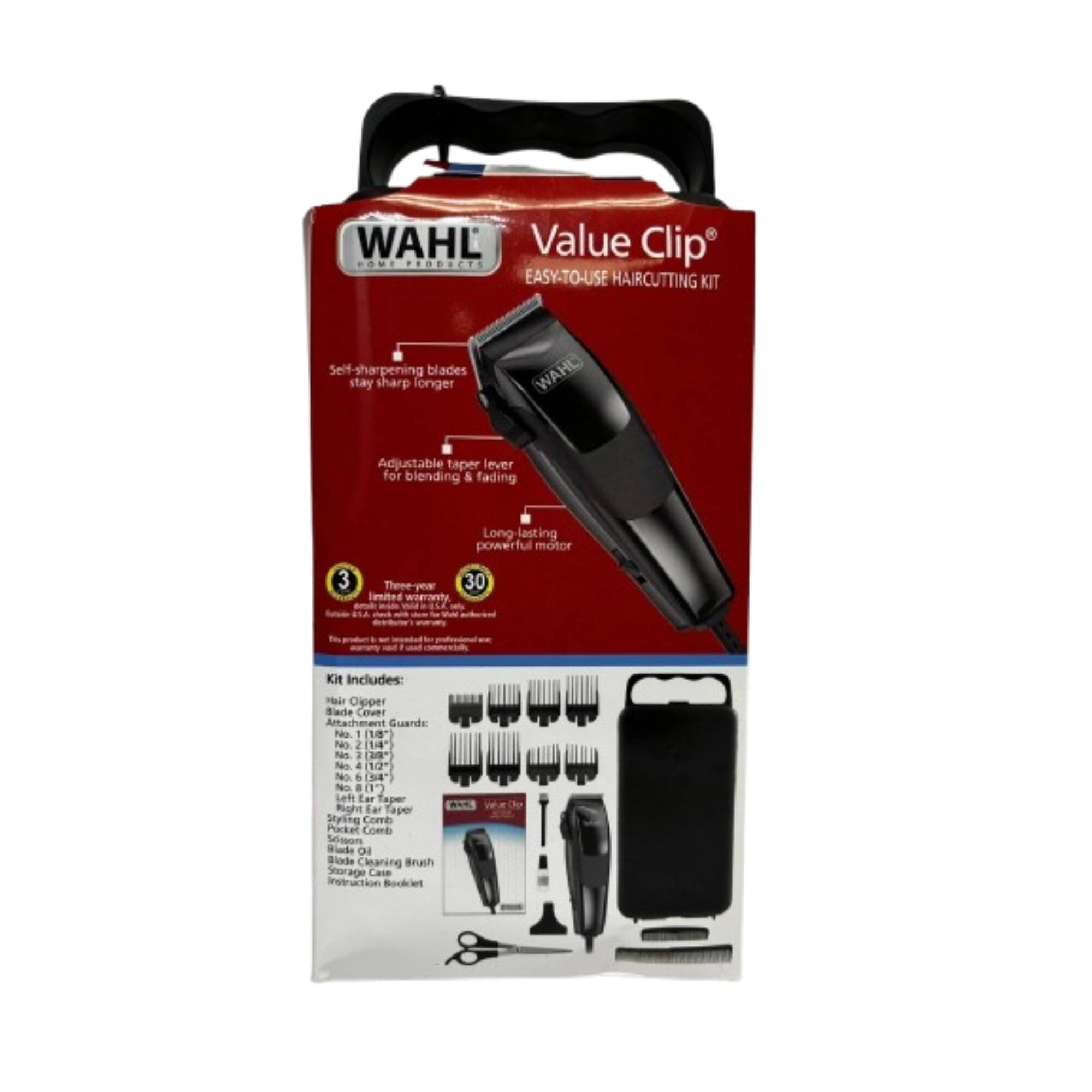 WAHL Value Clip® EASY-TO-USE HAIRCUTTING KIT  
Self-sharpening blades stay sharp longer  
WAHL Adjustable taper lever for blending & fading  
Long-lasting powerful motor  
3-Year 30-Day Limited Warranty  

Kit Includes:  
- Clipper Blade Cover Attachment  
- Guards: No. 1 (1/16"), No. 2 (1/8"), No. 3 (1/4"), No. 4 (3/8"), No. 6 (1/2"), No. 8 (1")  
- Left Ear Taper  
- Right Ear Taper  
- Styling Comb  
- Pocket Comb  
- Blade Oil  
- Blade Cleaning Brush  
- Storage Case  
- Instruction Booklet