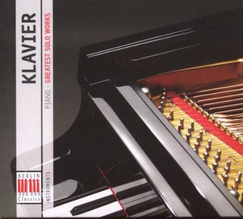 KLAVIER  
PIANO  
GREATEST SOLO WORKS  

BERLIN  
CLASSICS  
INSTRUMENTS