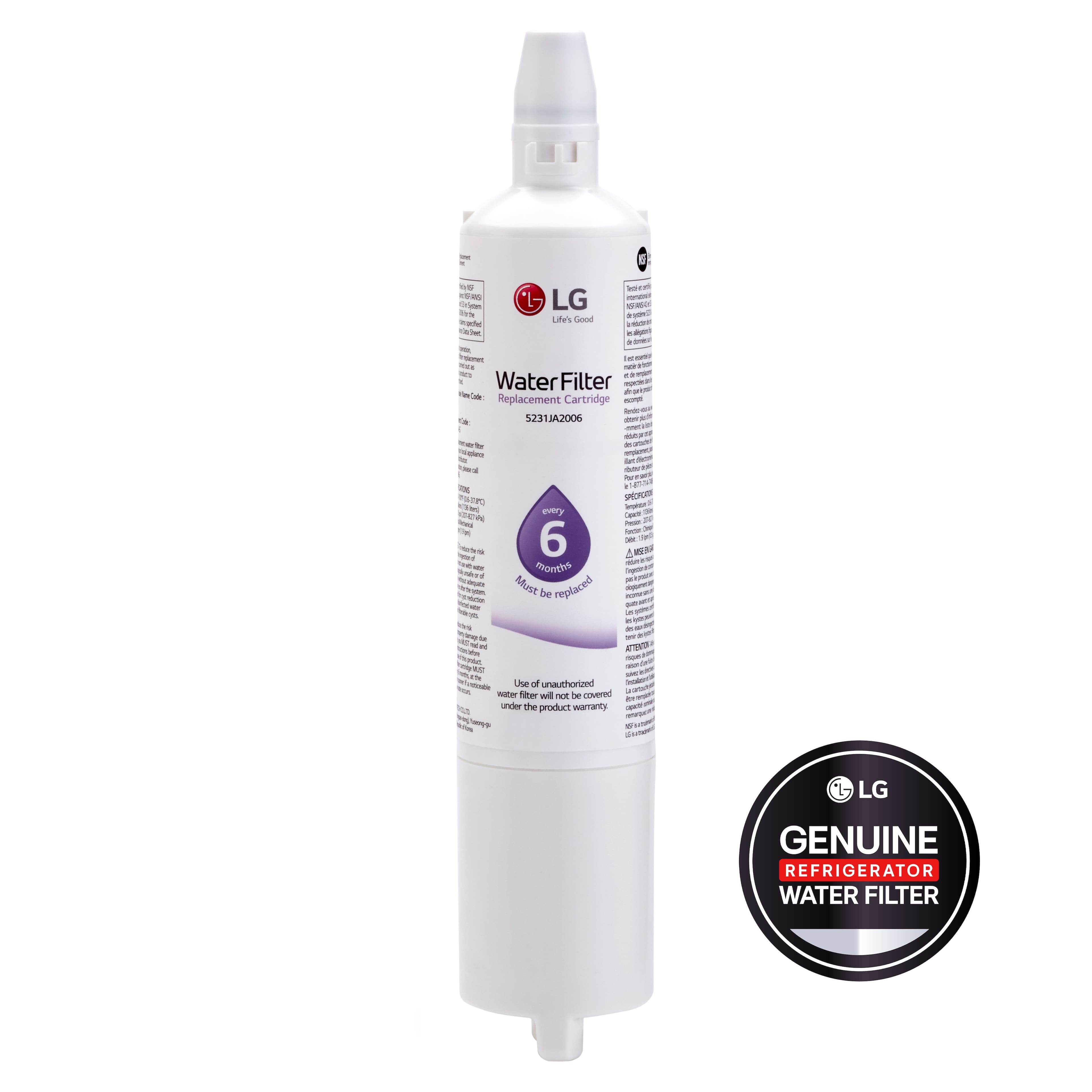 LG Life's Good
Water Filter
Replacement Cartridge
5231JA2006
Must be replaced
Use of unauthorized water filter will not be covered under the product warranty
LG GENUINE REFRIGERATOR WATER FILTER