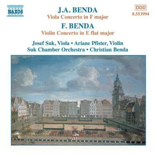 J.A. BENDA  
Viola Concerto in F major  

F. BENDA  
Violin Concerto in E flat major  

Josef Suk, Viola  
Ariane Pfister, Violin  
Suk Chamber Orchestra  
Christian Benda  

NAXOS  
DDD  
8.553994