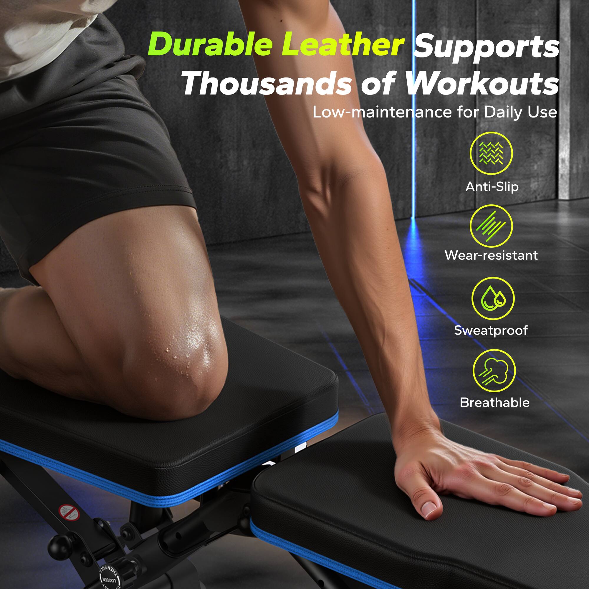 Durable Leather Supports Thousands of Workouts  
Low-maintenance for Daily Use  
Anti-Slip  
Wear-resistant  
Sweatproof  
Breathable