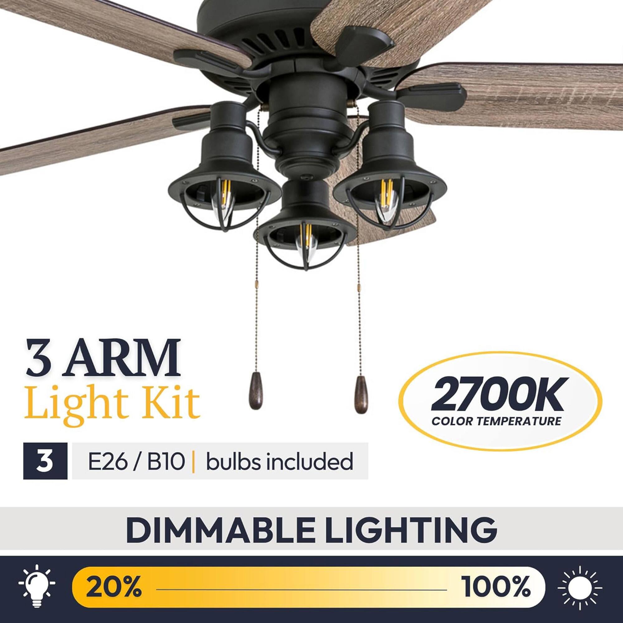3 ARM Light Kit  
3 E26/B10 bulbs included  
2700K COLOR TEMPERATURE  
DIMMABLE LIGHTING  
20% - 100%