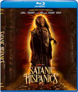 Satanic Hispanics - BLU-RAY