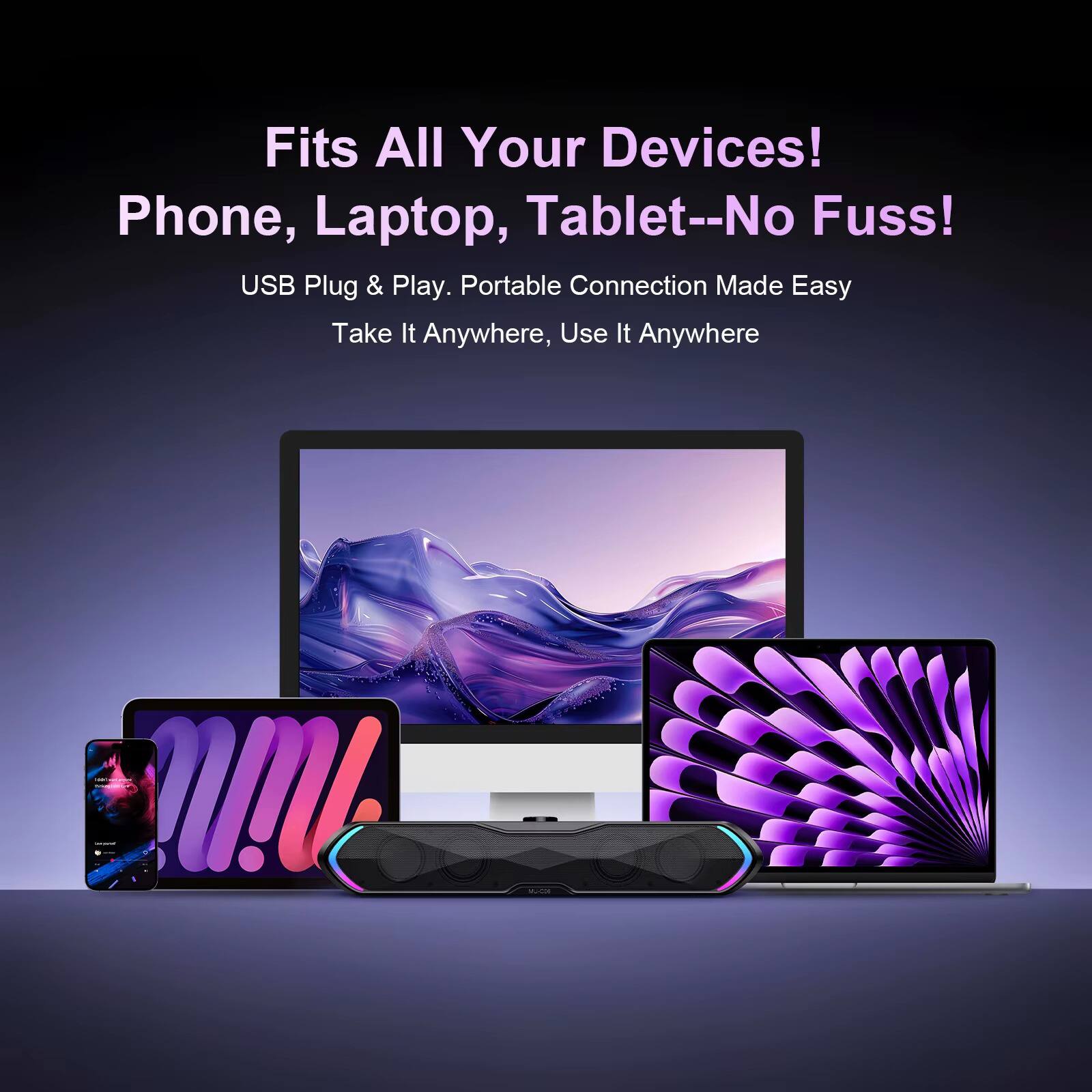Fits All Your Devices!  
Phone, Laptop, Tablet--No Fuss!  
USB Plug & Play. Portable Connection Made Easy  
Take It Anywhere, Use It Anywhere