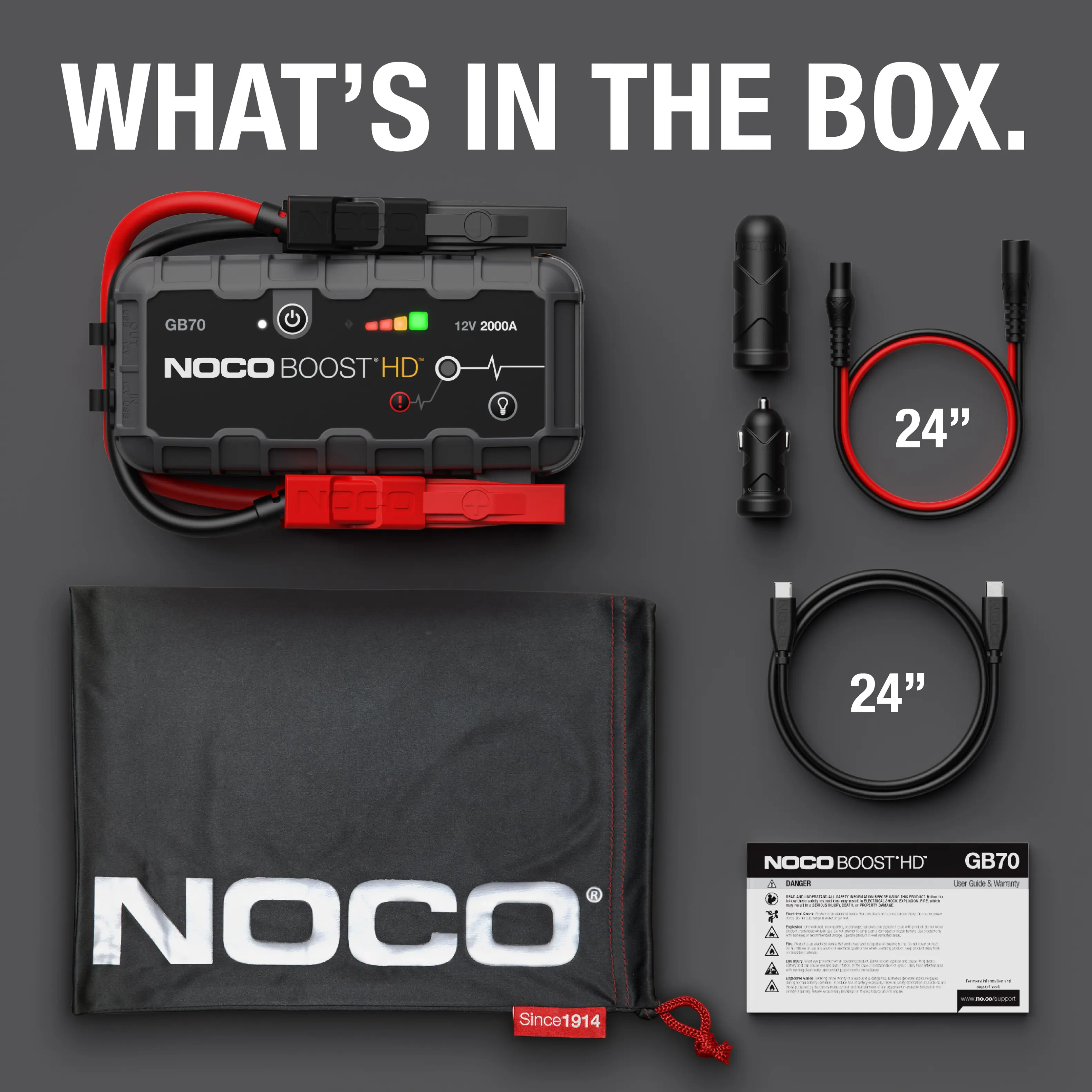 WHAT'S IN THE BOX.

GB70  
12V 2000A  
NOCO BOOST HD

24"

NOCO

Since1914

NOCO BOOST HD  
GB70  
User Guide & Warranty