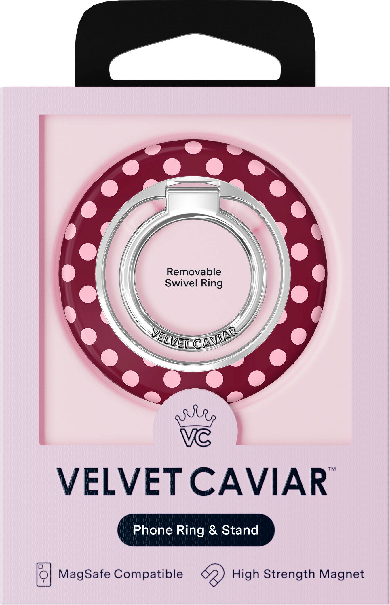 Removable Swivel Ring  
VELVET CAVIAR  
Phone Ring & Stand  
MagSafe Compatible  
High Strength Magnet