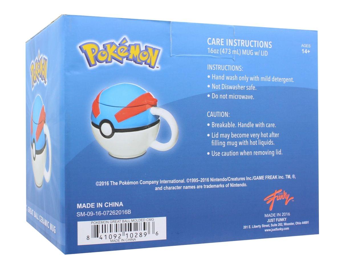 **POKEMON CARE INSTRUCTIONS**

**AGES 16oz (473 mL) MUG w/ LID 14+**

**INSTRUCTIONS:**
- Hand wash only with mild detergent.
- Not Dishwasher safe.
- Do not microwave.

**CAUTION:**
- Breakable. Handle with care.
- Lid may become very hot after filling mug with hot liquids.
- Use caution when removing lid.

©1995-2016 Nintendo/Creatures Inc./GAME FREAK inc. TM, 8, International. 1995-2016 The Pokémon Company and character names are trademarks of Nintendo.

**MADE IN CHINA**

**SM-09-16-07262016B**

**POKEMON GREAT BALL MOLDED CMG**

**JUST FUNKY**
201 E Liberty Street, Suite 202, Wooster, OH 44691
www.justfunky.com

**MADE IN 2016**