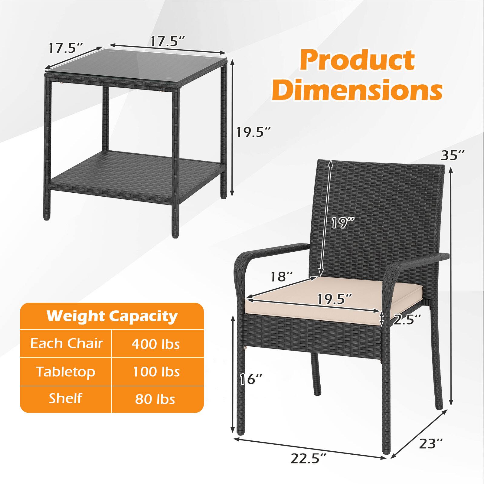 **Product Dimensions**

- Tabletop: 17.5" x 17.5"
- Shelf: 19.5" x 19.5"
- Overall Height: 35"
- Chair Seat: 18" x 19.5"
- Chair Back: 19"
- Armrest: 2.5"
- Chair Height: 23"
- Chair Width: 22.5"

**Weight Capacity**

- Each Chair: 400 lbs
- Tabletop: 100 lbs
- Shelf: 80 lbs