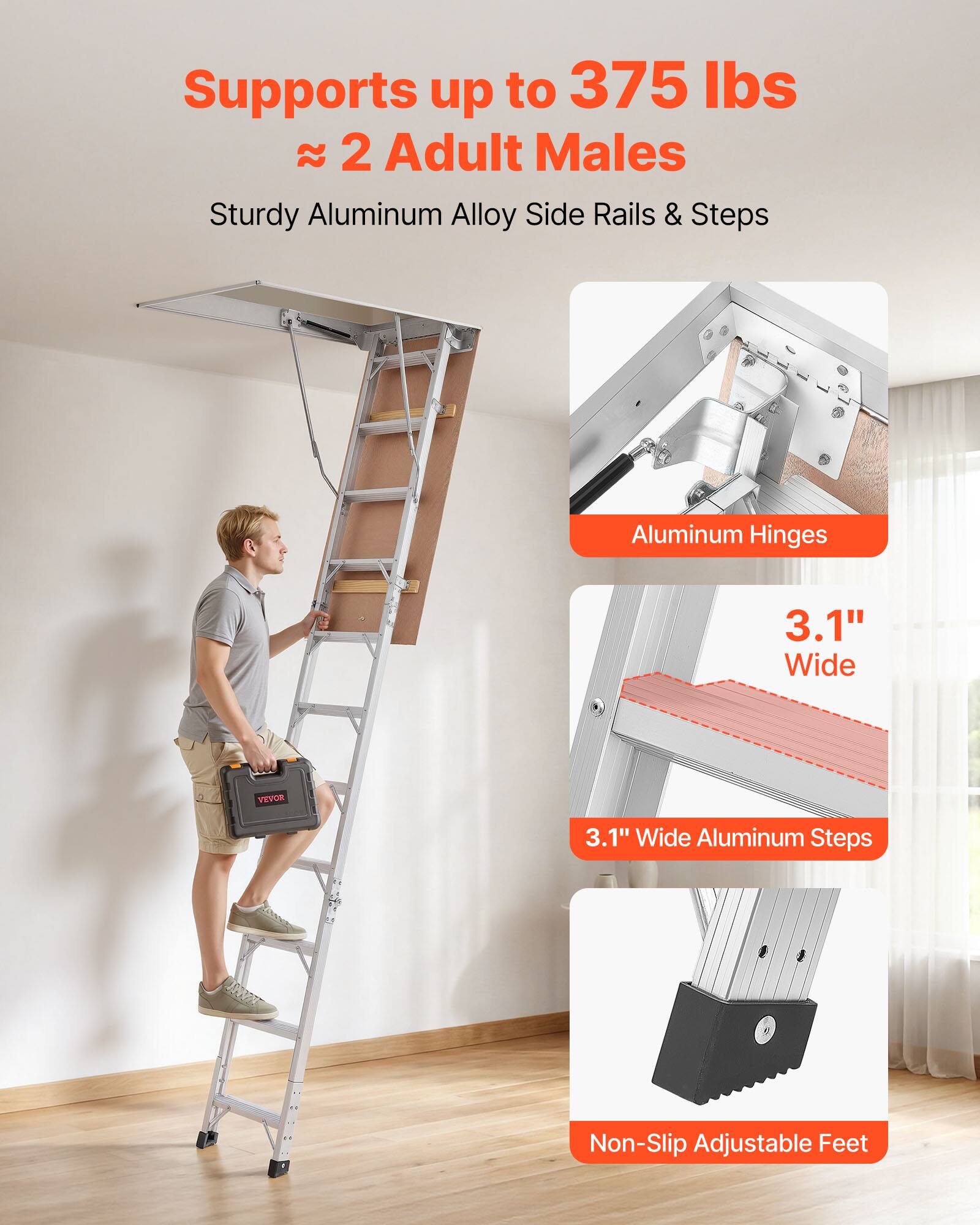 Supports up to 375 lbs (~ 2 Adult Males)  
Sturdy Aluminum Alloy Side Rails & Steps  
Aluminum Hinges  
3.1" Wide  
3.1" Wide Aluminum Steps  
Non-Slip Adjustable Feet