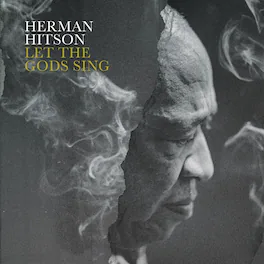 Herman Hitson - Let The Gods Sing - VINYL LP
