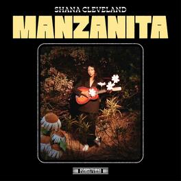Shana Cleveland - Manzanita - CASSETTES